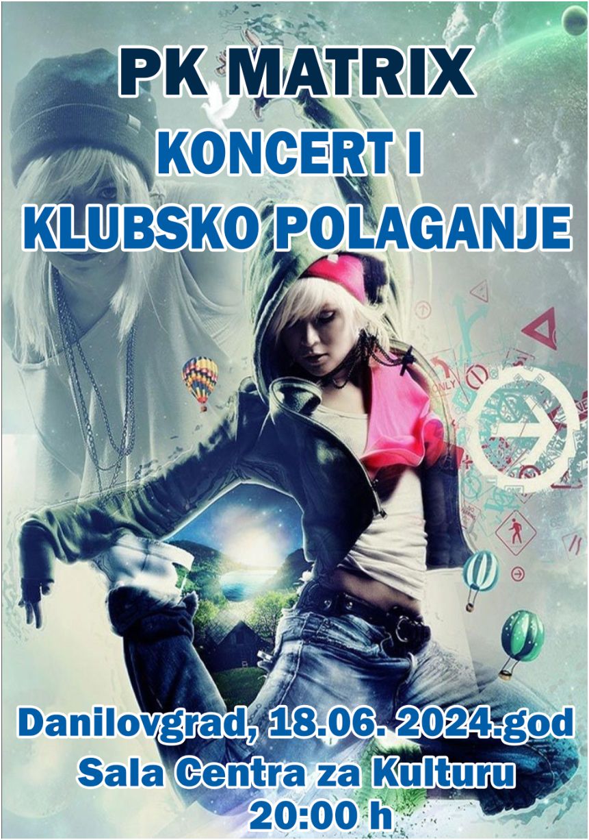 PK Matrix: Koncert i klupsko polaganje